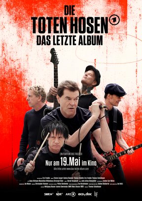 Was bleibt: Die Toten Hosen – Das letzte Album Plakat